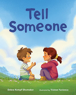 Tell Someone
